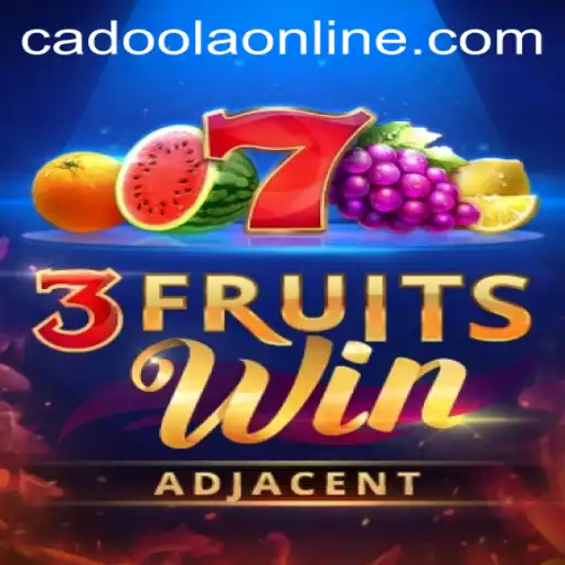Discover the Exciting World of 3FruitsWin: A Cadoola Adventure