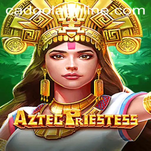 Discover the Mystical World of AztecPriestess: A Thrilling Exploration with Cadoola