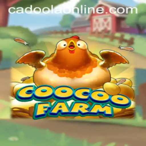 Discover the Excitement of CooCooFarm with Cadoola