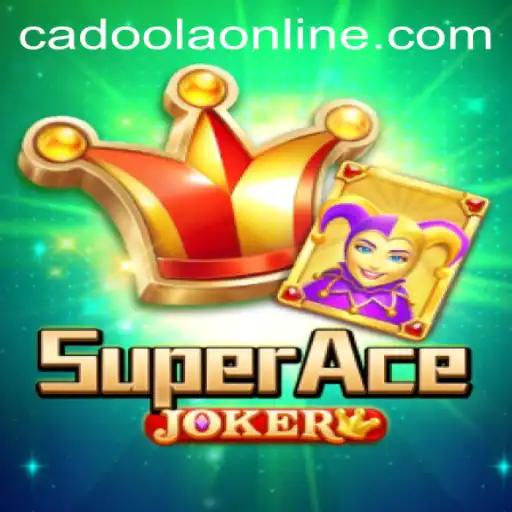 Exploring SuperAceJoker: A Cadoola Adventure