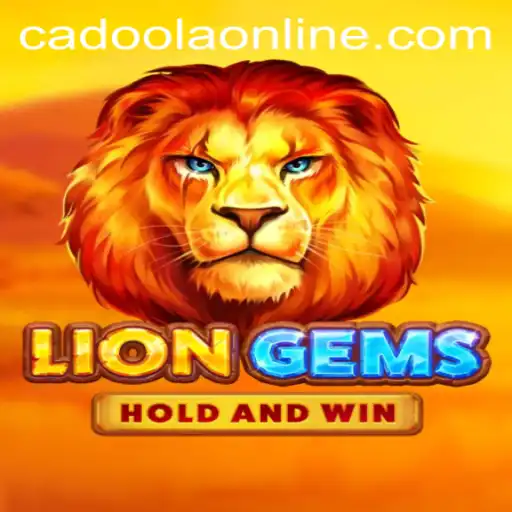 Explore the Exciting World of LionGems at Cadoola