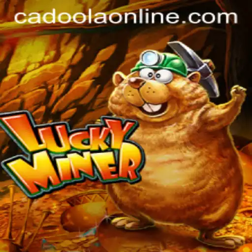 Discover the Thrilling World of LuckyMiner with Cadoola