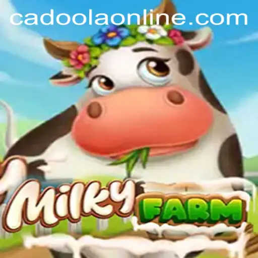 Discover the Enchanting World of MilkyFarm: A Cadoola Experience