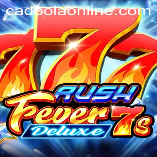 RushFever7sDeluxe: A Captivating Addition to Cadoola's Gaming Portfolio